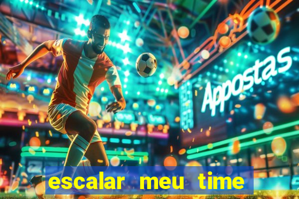 escalar meu time de futebol